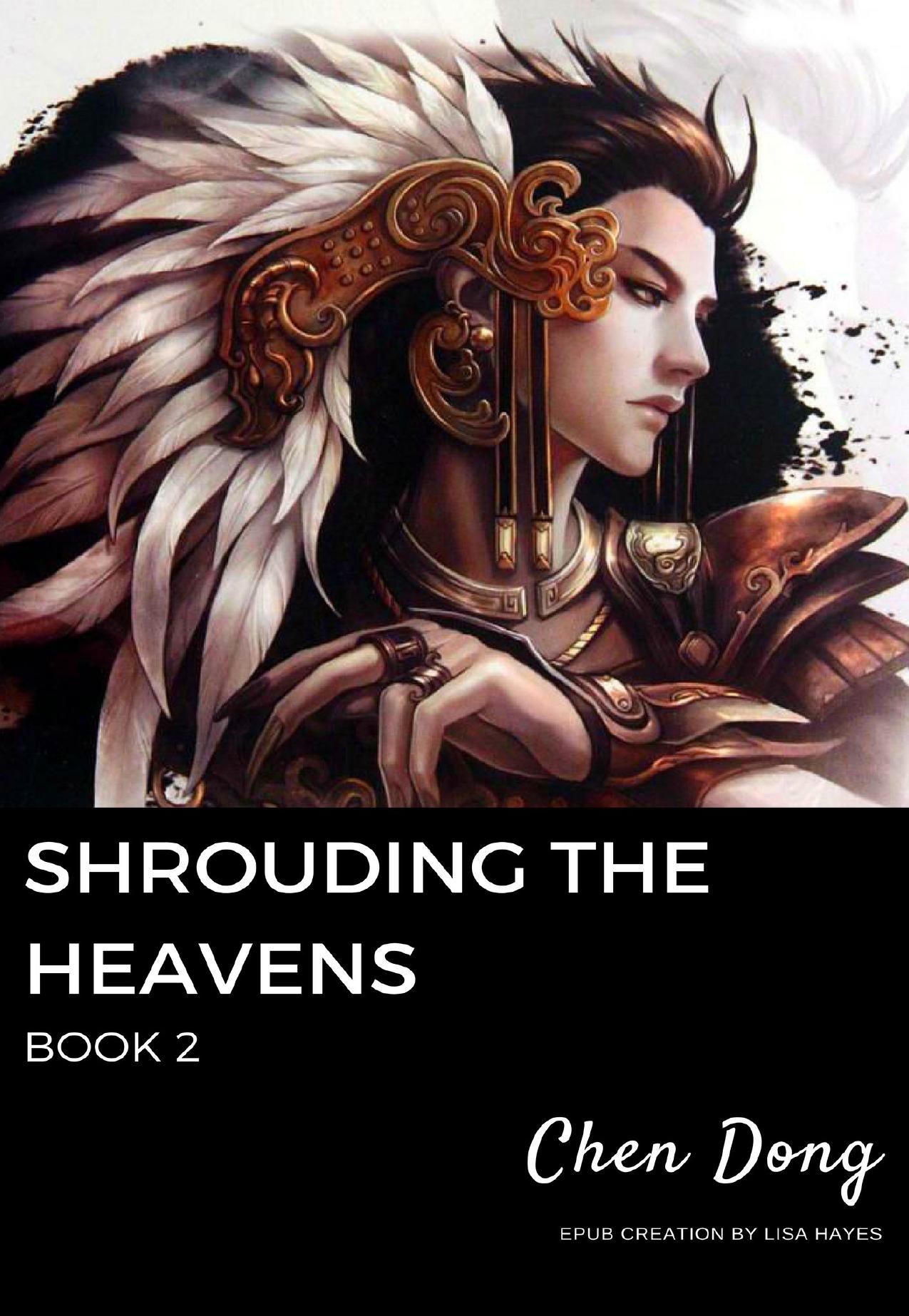 Shrouding the Heavens: Book 02 by Chen Dong