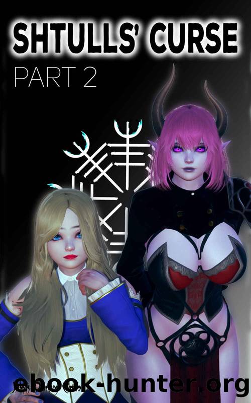Shtulls' Curse Part 2 by John Domus Cruo