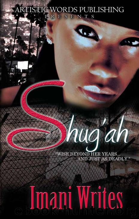 Shug'ah (Artistic Words Publishing Presents) by Imani Writes & Carla Dean