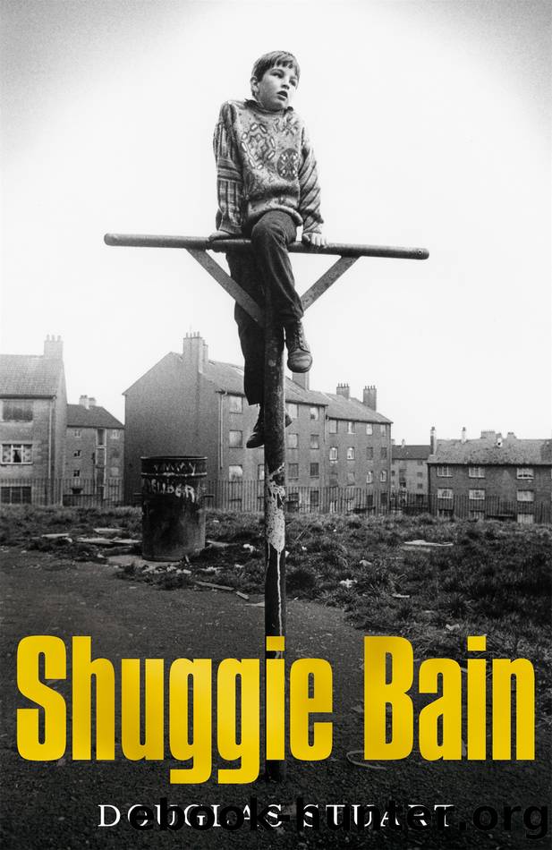 Shuggie Bain: Winner of the Booker Prize 2020 by Douglas Stuart