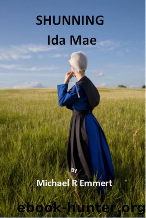 Shunning Ida Mae by Michael R Emmert