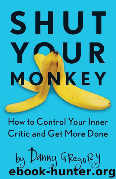 Shut Your Monkey by Danny Gregory