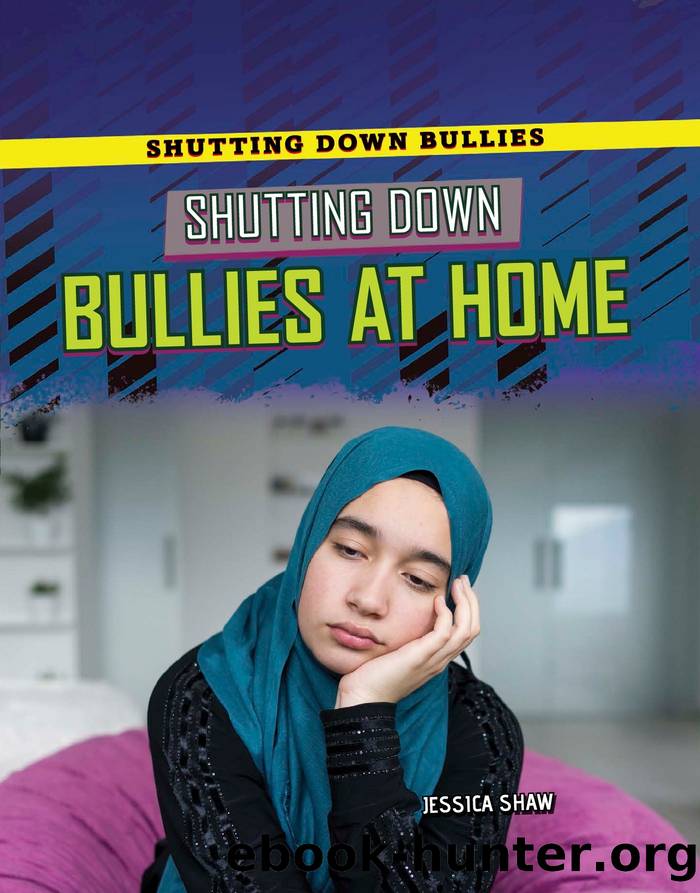 Shutting down Bullies at Home by Shaw Jessica;