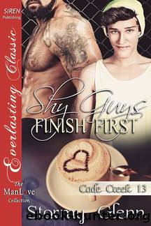 Shy Guys Finish First by Stormy Glenn