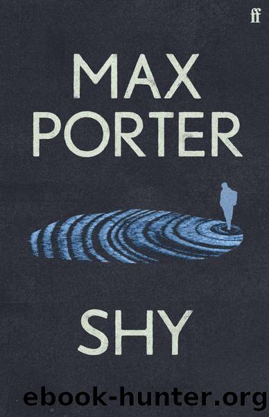Shy by Max Porter