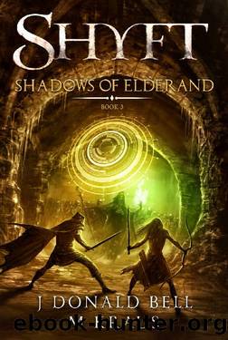 Shyft - Book 3 - Shadows of Elderand: (A LitRPG Adventure) by J Donald & M Kraus