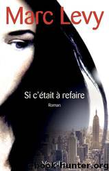 Si c'était à refaire by Marc Levy