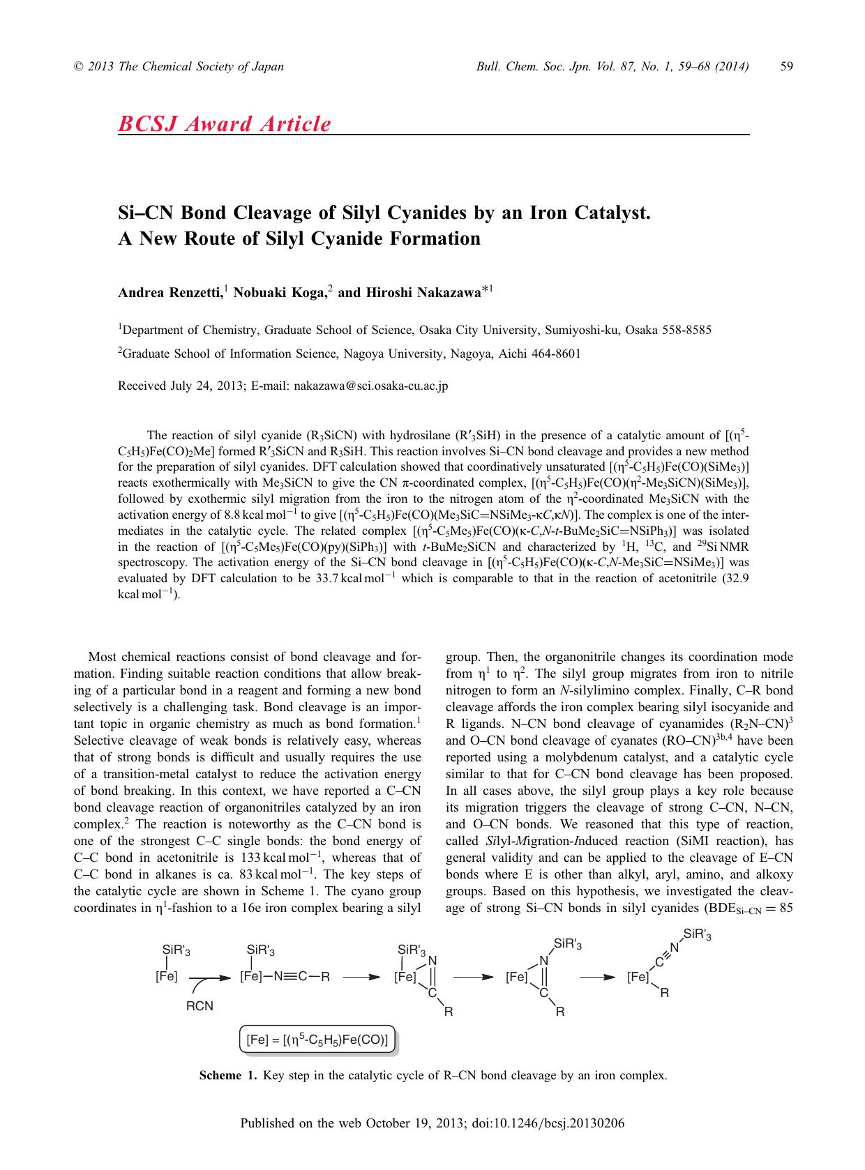 SiâCN Bond Cleavage of Silyl Cyanides by an Iron Catalyst. A New Route of Silyl Cyanide Formation by Andrea Renzetti Nobuaki Koga Hiroshi Nakazawa