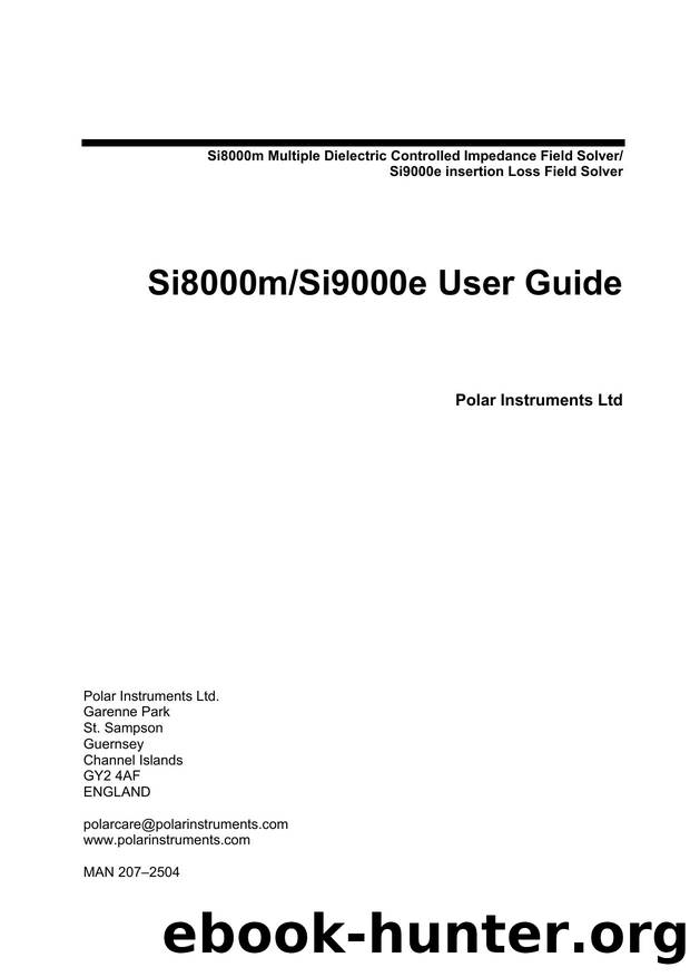 Si8000m Controlled ImpedanceSi9000e Insertion Loss Field Solver by Ralph Bryce