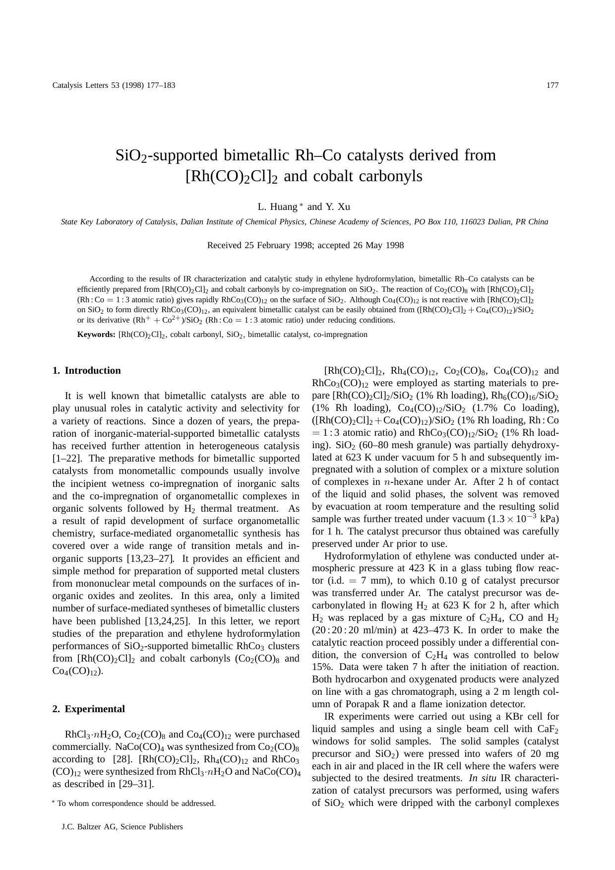 SiO<Subscript>2<Subscript>‐supported bimetallic Rh–Co catalysts derived from [Rh(CO)<Subscript>2<Subscript>Cl]<Subscript>2<Subscript> and cobalt carbonyls by Unknown