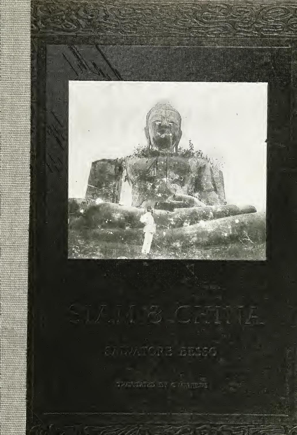 Siam and China by the late Salvatore Besso by Salvatore Besso (translated by C. Mathews)