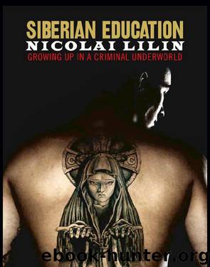 Siberian Education by Nicolai Lilin