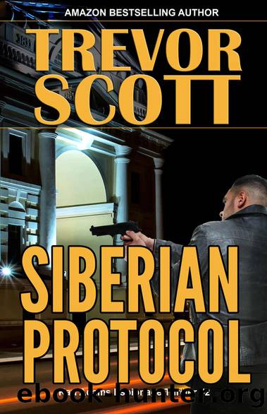 Siberian Protocol by Trevor Scott