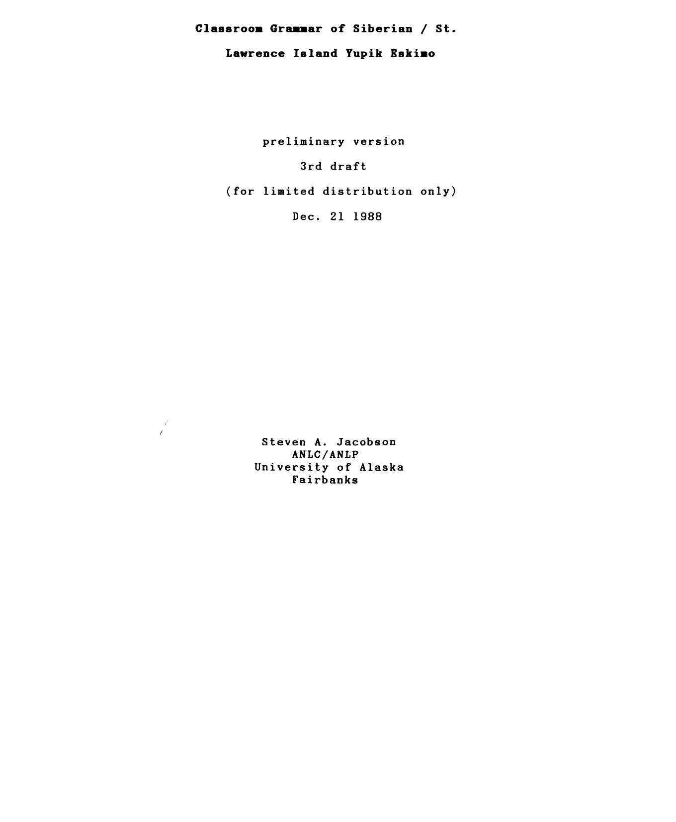 Siberian Yupik; Classroom Grammar of Siberian St Lawrence Island Yupik Eskimo - 3rd draft (Jacobson).pdf by Shea