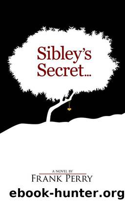 Sibley's Secret by Frank Perry