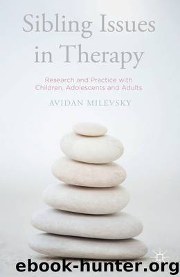 Sibling Issues in Therapy by Avidan Milevsky