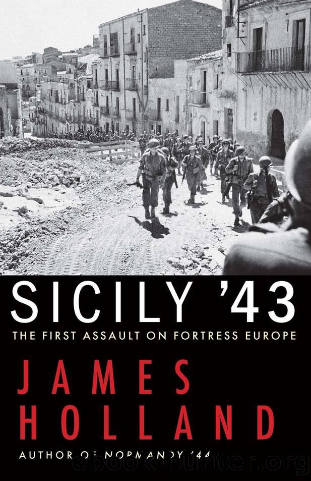 Sicily '43 by James Holland