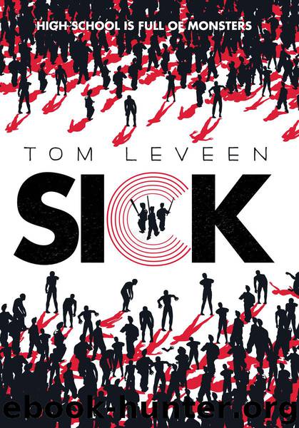 Sick (Tom Leveen) by Tom Leveen