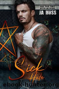 Sick Hate (Sick World Book 2) by JA Huss