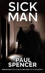 Sick Man by Paul Spencer