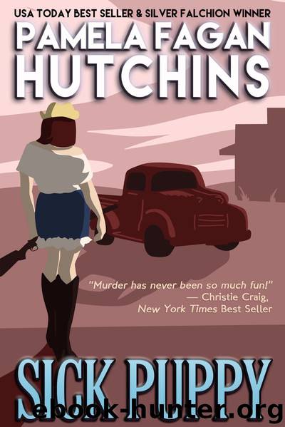 Sick Puppy (Maggie #2) by Pamela Fagan Hutchins