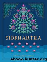 Siddhartha: A Novel by Hermann Hesse by Hesse Hermann