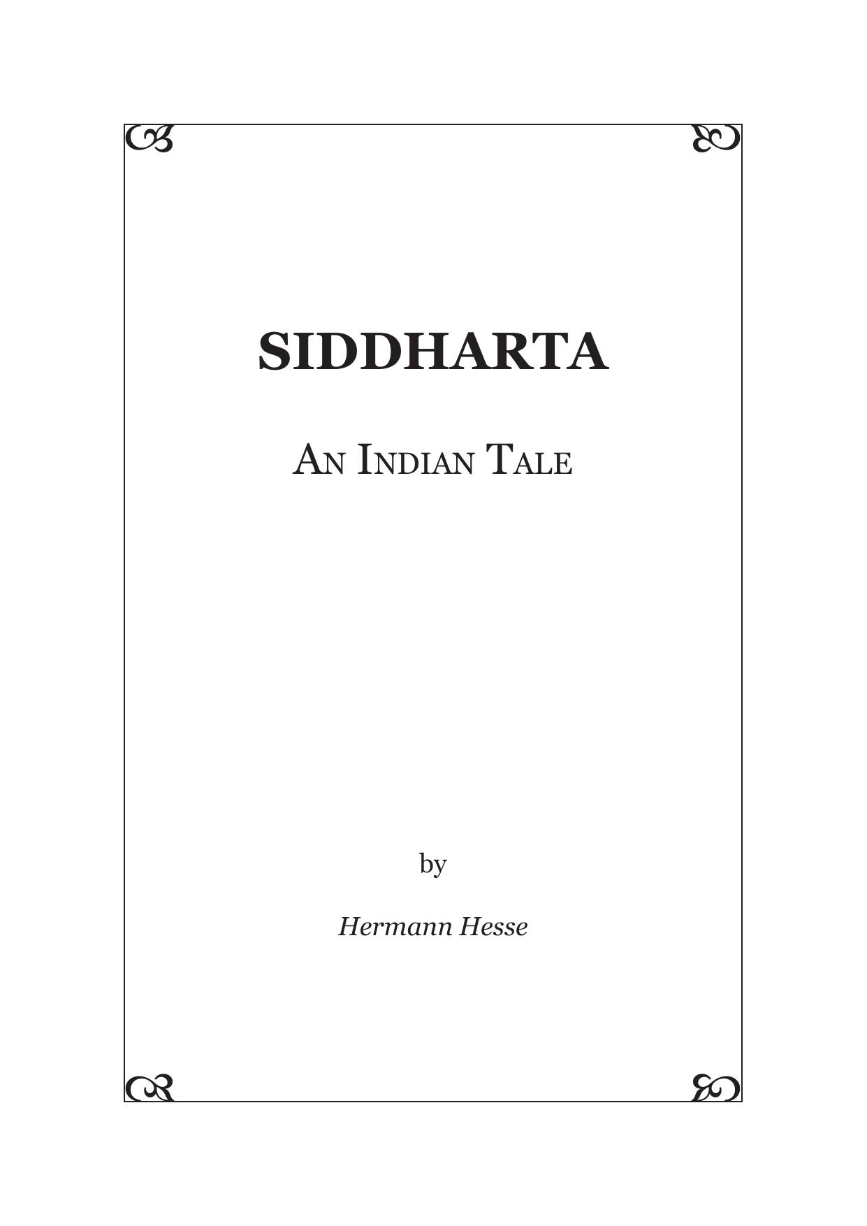 Siddhartha: An Indian Tale (Penguin Twentieth-Century Classics) by Hermann Hesse