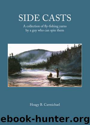 Side Casts by Hoagy B. Carmichael