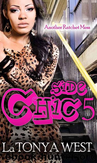 Side Chic 5: Another Ratchet Mess by La'Tonya West