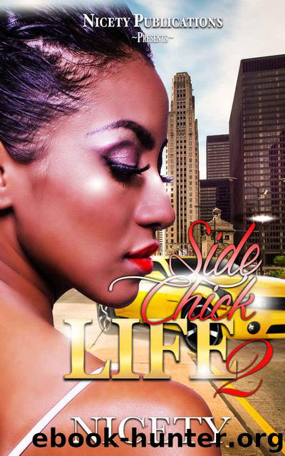 Side Chick Life 2 by Nicety