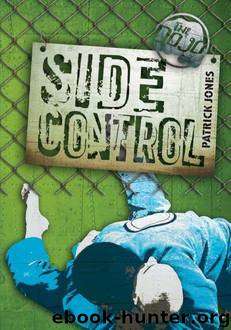 Side Control (The Dojo) by Jones Patrick