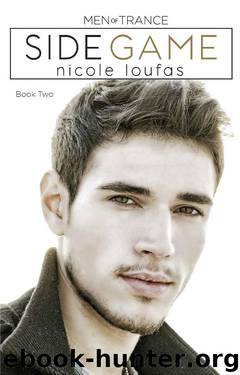 Side Game (Men of Trance Book 2) by Nicole Loufas