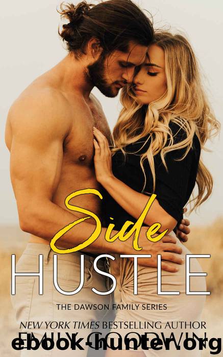 Side Hustle: A Dawson Family Novel by Goodwin Emily