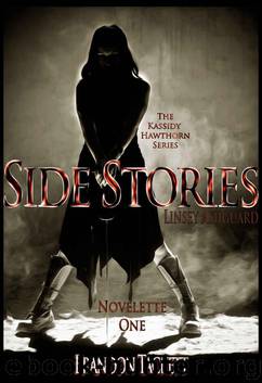 Side Stories - The Linsey Ashguard Books: A Dystopian Sci-Fi Fantasy (War of the Tarot Extended Universe Book 1) by Tackett Brandon