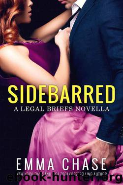 Sidebarred (The Legal Briefs #3.5) by Emma Chase