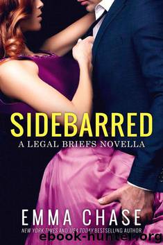 Sidebarred: A Legal Briefs Novella by Emma Chase