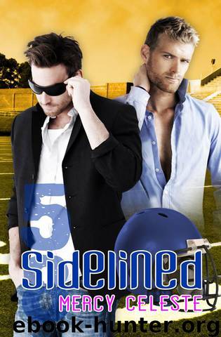 Sidelined (Southern Scrimmage) by Celeste Mercy