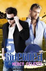 Sidelined by Mercy Celeste
