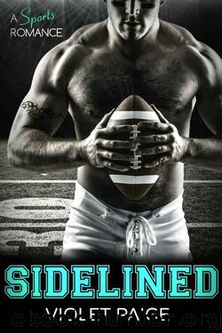 Sidelined: A Sports Romance by Violet Paige
