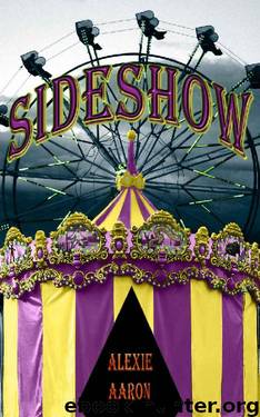 Sideshow (Haunted Series Book 26) by Alexie Aaron