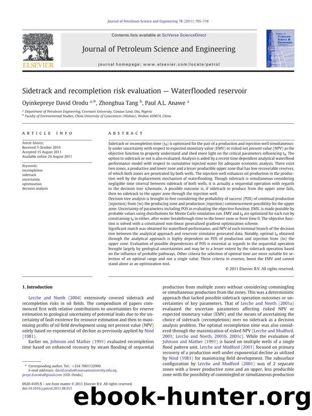 Sidetrack and recompletion risk evaluation â Waterflooded reservoir by Oyinkepreye David Orodu & Zhonghua Tang & Paul A.L. Anawe