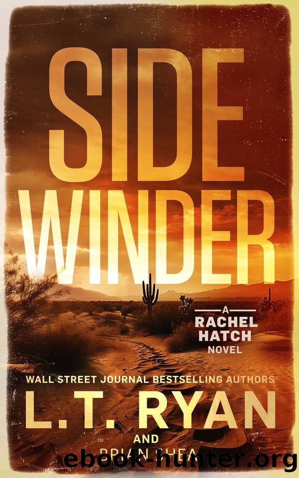 Sidewinder (Rachel Hatch Book 11) by L.T. Ryan & Brian Shea