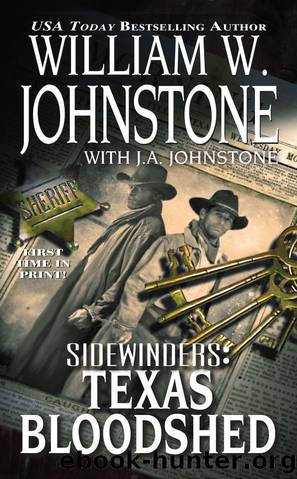Sidewinders # 6: Texas Bloodshed (Sidewinders 6) by William W. Johnstone & J.A. Johnstone