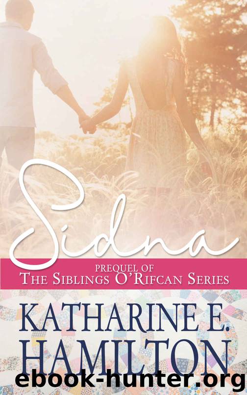 Sidna by Katharine E. Hamilton