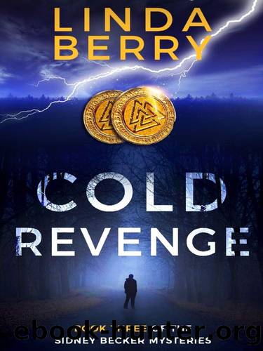 Sidney Becker Murder Mystery 03-Cold Revenge by Berry Linda