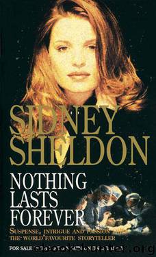 Sidney Sheldon (1994) Nothing Lasts Forever by Sidney Sheldon