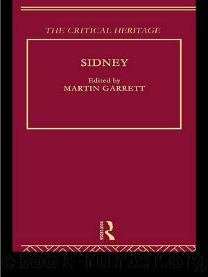 Sidney: the Critical Heritage by Garrett Martin; Garrett Martin;