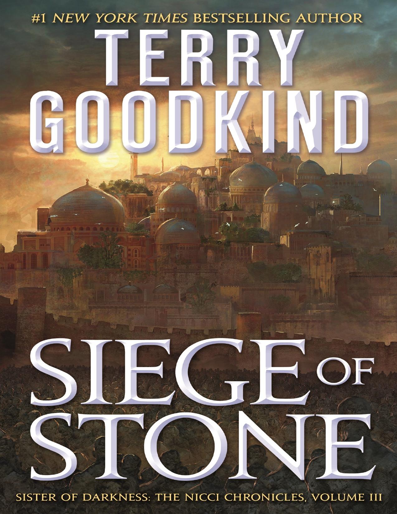Siege of Stone by Terry Goodkind