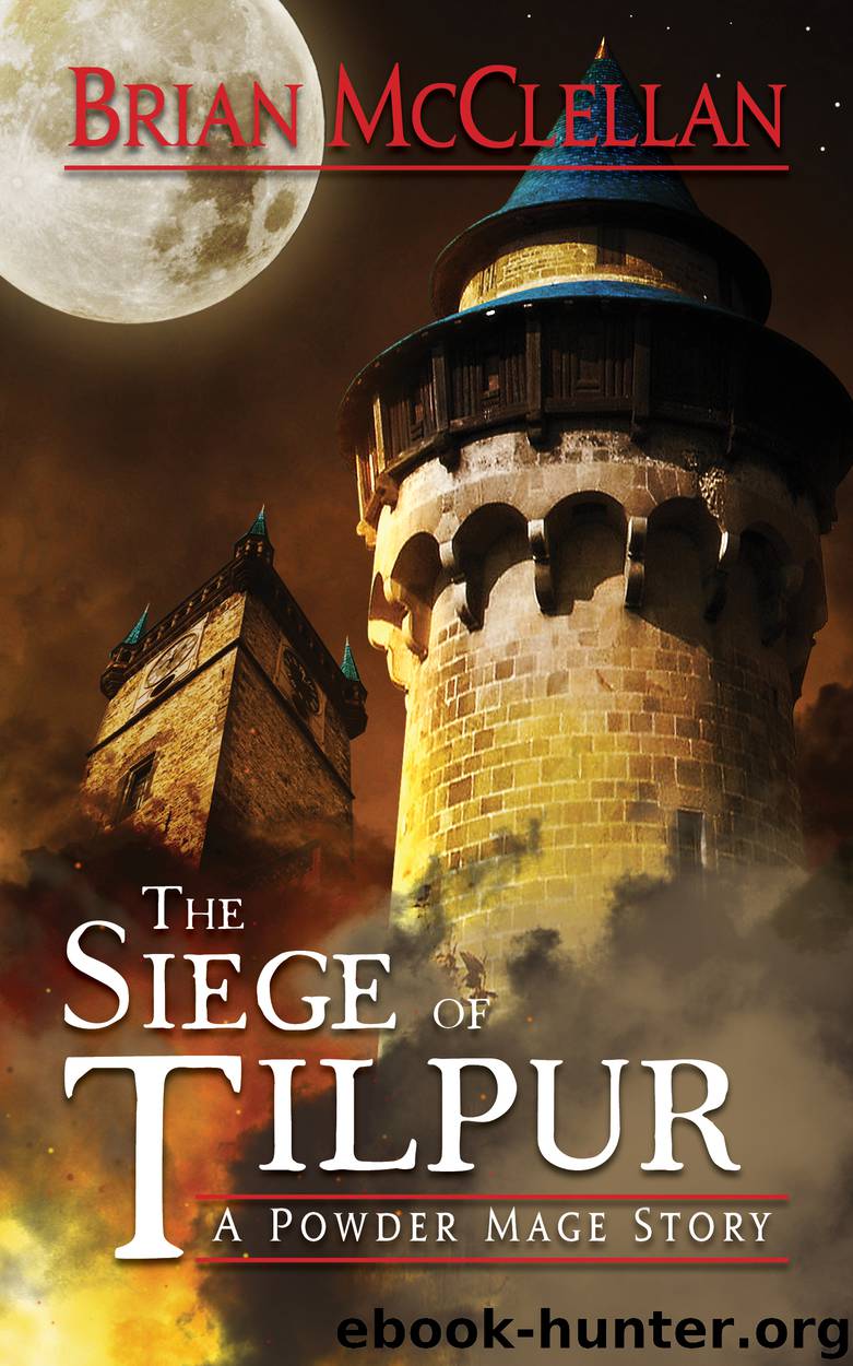 Siege of Tilpur by Brian McClellan