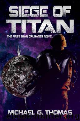 Siege of Titan by Thomas Michael G